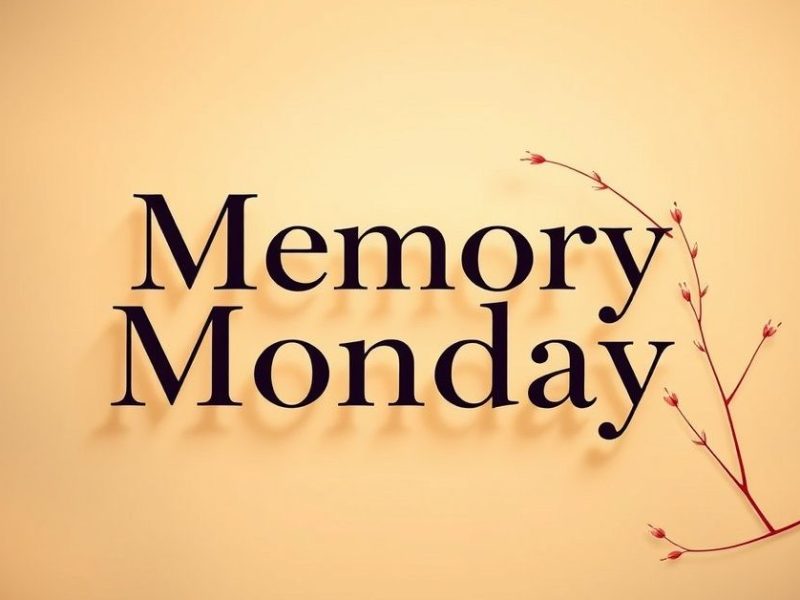 Memory Monday: If you are&nbsp;willing